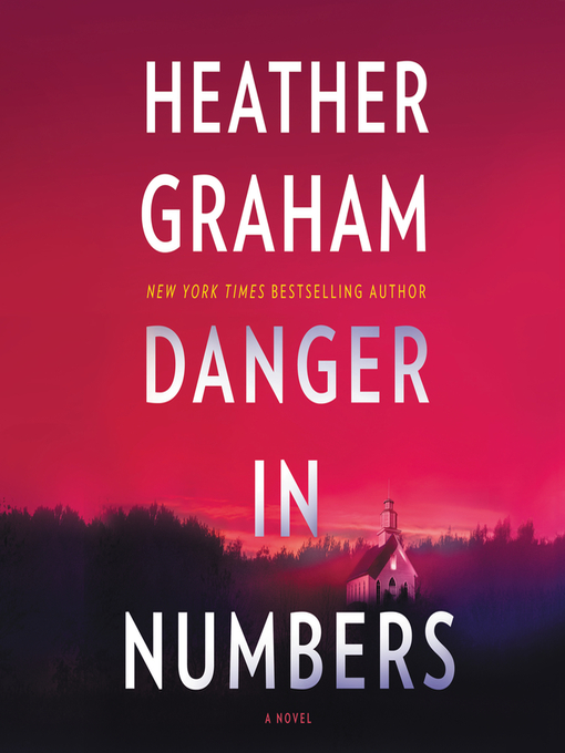 Title details for Danger in Numbers by Heather Graham - Wait list
